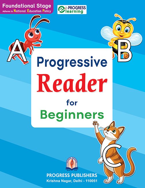 PROGRESSIVE READER FOR BEGINNERS