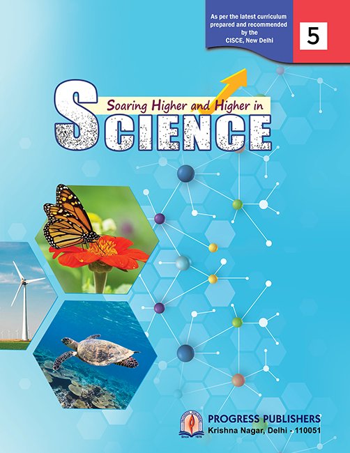 SOARING HIGHER AND HIGHER IN SCIENCE 5